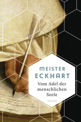 Abbildung von Meister Eckhart / Wehr | Vom Adel der menschlichen Seele | 1. Auflage | 2021 | beck-shop.de