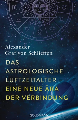 Abbildung von Schlieffen | Das astrologische Luftzeitalter - eine neue Ära der Verbindung | 1. Auflage | 2021 | beck-shop.de