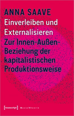 Abbildung von Saave | Einverleiben und Externalisieren | 1. Auflage | 2021 | beck-shop.de