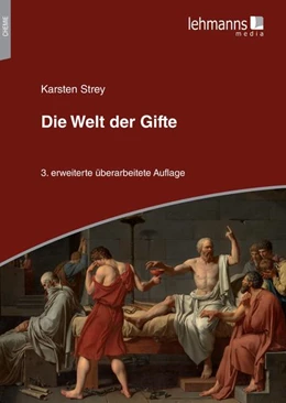 Abbildung von Strey | Die Welt der Gifte | 3. Auflage | 2021 | beck-shop.de