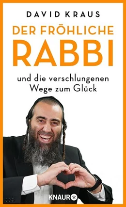 Abbildung von Kraus | Der fröhliche Rabbi und die verschlungenen Wege zum Glück | 1. Auflage | 2021 | beck-shop.de