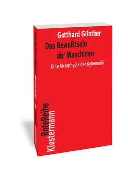 Abbildung von Günther | Das Bewußtsein der Maschinen | 4. Auflage | 2021 | beck-shop.de