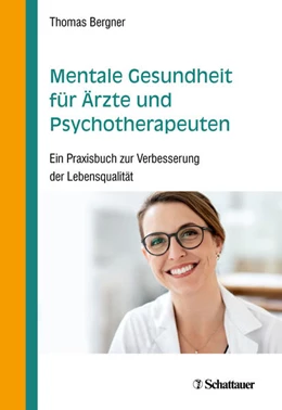 Abbildung von Bergner | Mentale Gesundheit für Ärzte und Psychotherapeuten | 1. Auflage | 2021 | beck-shop.de