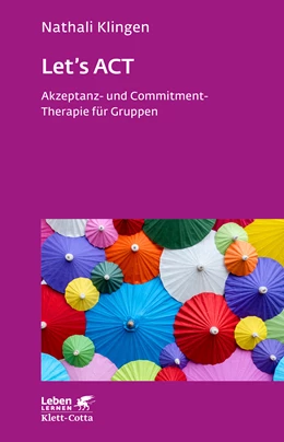 Abbildung von Klingen | Let`s ACT (Leben Lernen, Bd. 327) | 1. Auflage | 2021 | beck-shop.de