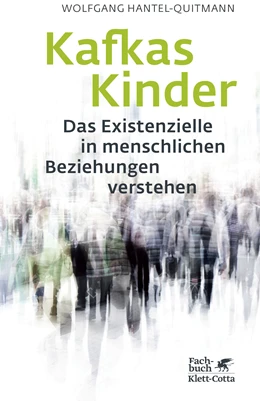 Abbildung von Hantel-Quitmann | Kafkas Kinder | 1. Auflage | 2021 | beck-shop.de