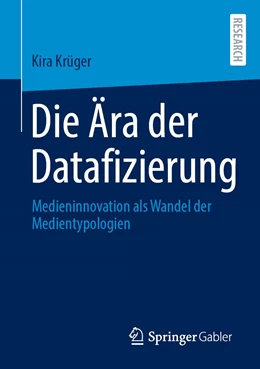 Abbildung von Krüger | Die Ära der Datafizierung | 1. Auflage | 2021 | beck-shop.de