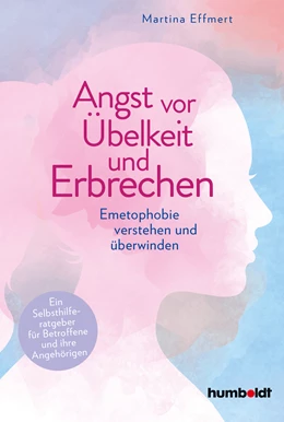 Abbildung von Effmert | Angst vor Übelkeit und Erbrechen | 1. Auflage | 2021 | beck-shop.de