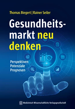 Abbildung von Biegert / Seiler | Gesundheitsmarkt neu denken | 1. Auflage | 2022 | beck-shop.de