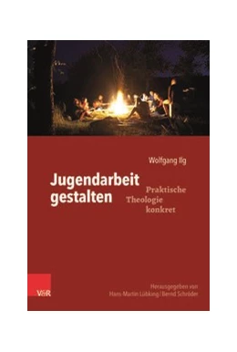 Abbildung von Ilg | Jugendarbeit gestalten | 1. Auflage | 2021 | beck-shop.de