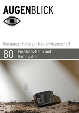 Abbildung von Schreiber / Stürmer | Post-Mass-Media and Participation | 1. Auflage | 2021 | beck-shop.de