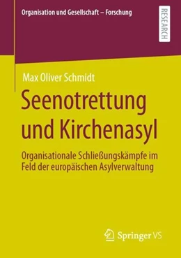 Abbildung von Schmidt | Seenotrettung und Kirchenasyl | 1. Auflage | 2021 | beck-shop.de