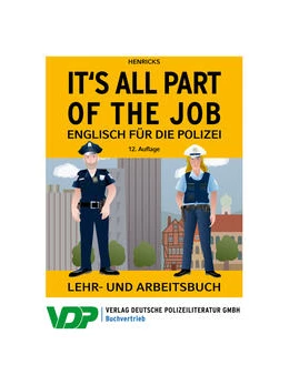 Abbildung von Henricks / Sebald | It's all part of the job - Englisch für die Polizei | 12. Auflage | 2021 | beck-shop.de