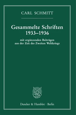 Abbildung von Schmitt | Gesammelte Schriften 1933-1936 | 1. Auflage | 2021 | beck-shop.de