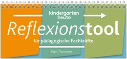 Abbildung von Thurmann | kindergarten heute Reflexionstool | 1. Auflage | 2021 | beck-shop.de