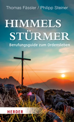 Abbildung von Fässler / Steiner | Himmelsstürmer | 1. Auflage | 2021 | beck-shop.de