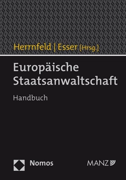 Abbildung von Herrnfeld / Esser (Hrsg.) | Europäische Staatsanwaltschaft | 1. Auflage | 2022 | beck-shop.de