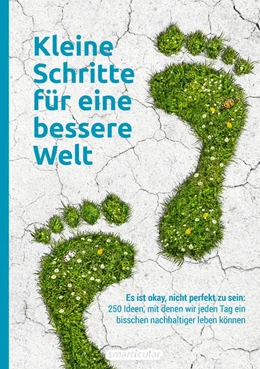 Abbildung von smarticular Verlag | Kleine Schritte für eine bessere Welt | 1. Auflage | 2021 | beck-shop.de
