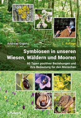 Abbildung von Gigon | Symbiosen in unseren Wiesen, Wäldern und Mooren | 2. Auflage | 2021 | beck-shop.de