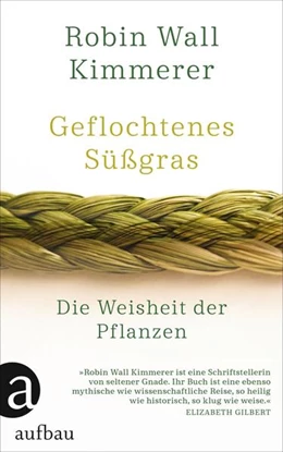 Abbildung von Kimmerer | Geflochtenes Süßgras | 1. Auflage | 2021 | beck-shop.de