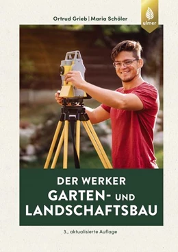 Abbildung von Grieb / Schöler | Der Werker. Garten- und Landschaftsbau | 3. Auflage | 2021 | beck-shop.de