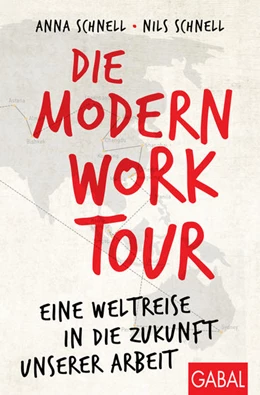 Abbildung von Schnell | Die Modern Work Tour | 1. Auflage | 2021 | beck-shop.de