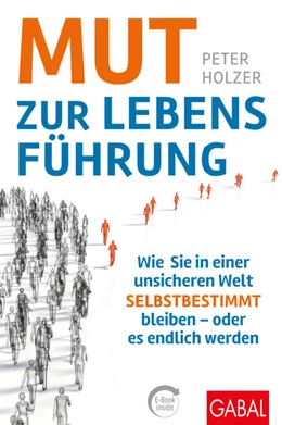 Abbildung von Holzer | Mut zur Lebensführung | 1. Auflage | 2021 | beck-shop.de