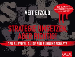 Abbildung von Etzold | Strategie umsetzen, aber richtig! Der Survival Guide für Führungskräfte | 1. Auflage | 2021 | beck-shop.de