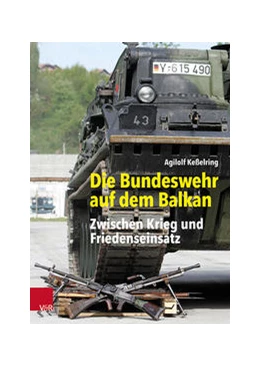 Abbildung von Keßelring | Die Bundeswehr auf dem Balkan | 1. Auflage | 2023 | beck-shop.de