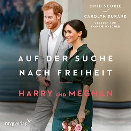 Abbildung von Scobie / Durand | Harry und Meghan: Auf der Suche nach Freiheit | 1. Auflage | 2021 | beck-shop.de
