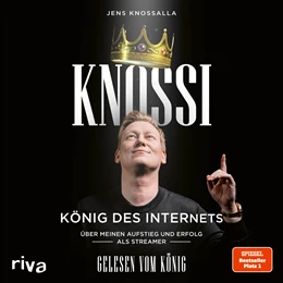 Abbildung von Laschewski / Knossalla | Knossi – König des Internets | 1. Auflage | 2021 | beck-shop.de