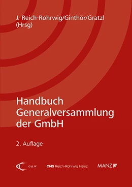 Abbildung von Reich-Rohrwig / Ginthör | Handbuch Generalversammlung der GmbH | 2. Auflage | 2021 | beck-shop.de