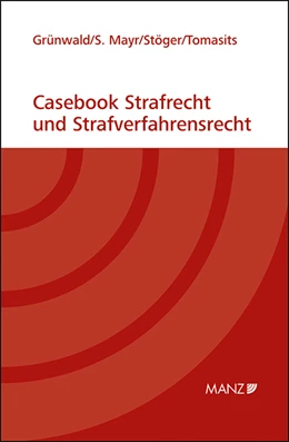 Abbildung von Grünwald / Mayr | Casebook Strafrecht und Strafverfahrensrecht | 1. Auflage | 2021 | beck-shop.de