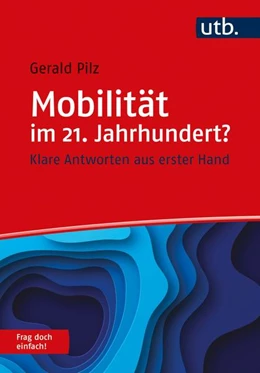 Abbildung von Pilz | Mobilität im 21. Jahrhundert? Frag doch einfach! | 1. Auflage | 2021 | beck-shop.de