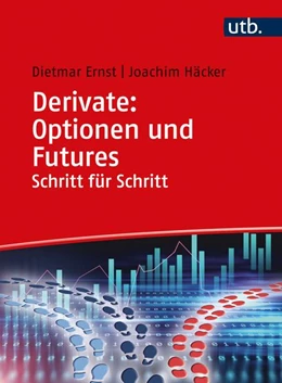 Abbildung von Ernst / Häcker | Derivate: Optionen und Futures Schritt für Schritt | 1. Auflage | 2022 | beck-shop.de