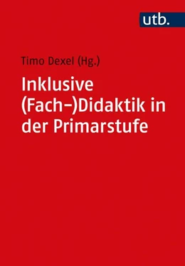 Abbildung von Dexel | Inklusive (Fach-)Didaktik in der Primarstufe | 1. Auflage | 2022 | beck-shop.de
