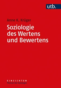 Abbildung von Krüger | Soziologie des Wertens und Bewertens | 1. Auflage | 2022 | beck-shop.de