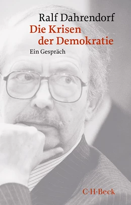 Abbildung von Dahrendorf, Ralf | Die Krisen der Demokratie | 2. Auflage | 2023 | 1531 | beck-shop.de