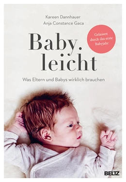 Abbildung von Dannhauer / Gaca | Baby.leicht | 1. Auflage | 2021 | beck-shop.de