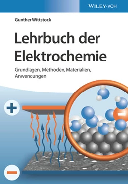 Abbildung von Wittstock | Lehrbuch der Elektrochemie: Grundlagen, Methoden, Materialien, Anwendungen | 1. Auflage | 2023 | beck-shop.de