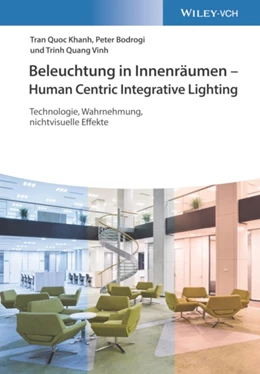 Abbildung von Khanh / Bodrogi | Beleuchtung in Innenräumen - Human Centric Integrative Lighting | 1. Auflage | 2022 | beck-shop.de