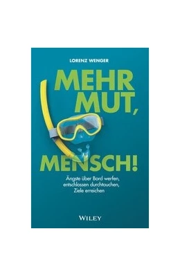 Abbildung von Wenger | Mehr Mut, Mensch! | 1. Auflage | 2021 | beck-shop.de
