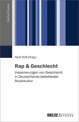 Abbildung von Süß | Rap & Geschlecht | 1. Auflage | 2021 | beck-shop.de