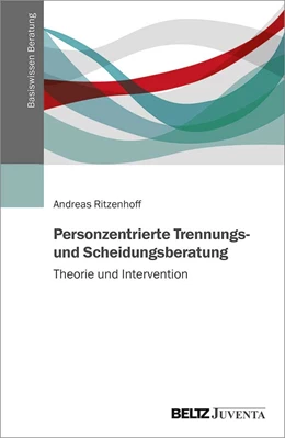 Abbildung von Ritzenhoff | Personzentrierte Trennungs- und Scheidungsberatung | 1. Auflage | 2022 | beck-shop.de