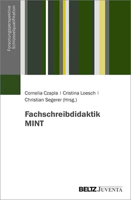 Abbildung von Czapla / Loesch | Fachschreibdidaktik MINT | 1. Auflage | 2021 | beck-shop.de