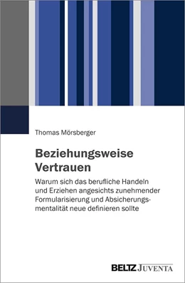 Abbildung von Mörsberger | Beziehungsweise Vertrauen | 1. Auflage | 2022 | beck-shop.de
