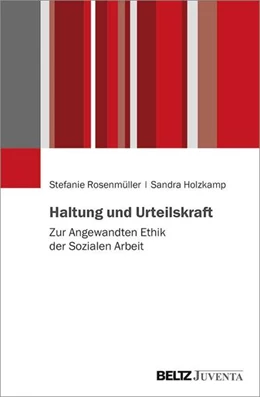 Abbildung von Rosenmüller / Hantke | Haltung und Urteilskraft | 1. Auflage | 2025 | beck-shop.de