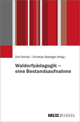 Abbildung von Rohde | Waldorfpädagogik - eine Bestandsaufnahme | 1. Auflage | 2021 | beck-shop.de
