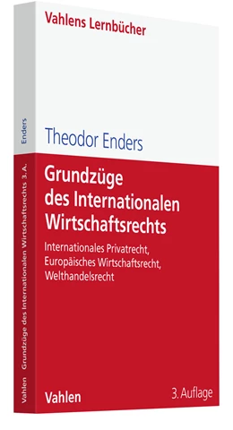 Abbildung von Enders | Grundzüge des Internationalen Wirtschaftsrechts | 3. Auflage | 2021 | beck-shop.de