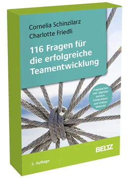 Abbildung von Schinzilarz / Friedli | 116 Fragen für die erfolgreiche Teamentwicklung | 2. Auflage | 2021 | beck-shop.de