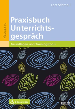 Abbildung von Schmoll | Praxisbuch Unterrichtsgespräch | 1. Auflage | 2021 | beck-shop.de